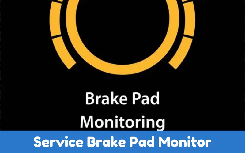 Service Brake Pad Monitor