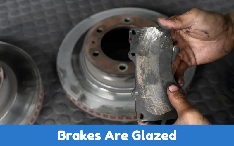 What Does It Mean Brakes Are Glazed